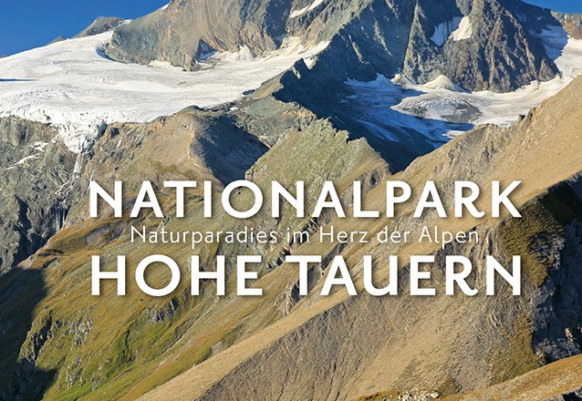 Nationalpark Hohe Tauern, © Herbert Raffalt